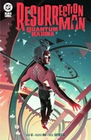 Resurrection Man: Quantum Karma (2025)  Collected TP Reviews