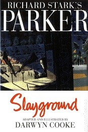 Richard Stark's Parker Slayground HC