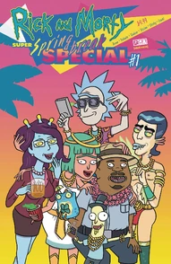 Rick and Morty: Super Spring Break Special #1
