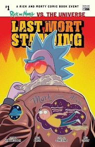 Rick and Morty vs. The Universe: Last Mort Standing