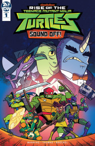 Rise of the Teenage Mutant Ninja Turtles: Sound Off! #1