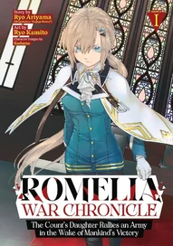 Romelia War Chronicle: The Count's Daughter Rallies an Army in the Wake of Mankind's Victory (2026)