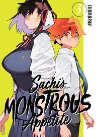 Sachi's Monstrous Appetite Vol. 3