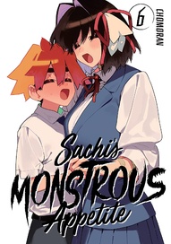 Sachi's Monstrous Appetite Vol. 6