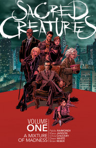 Sacred Creatures Vol. 1: A Mixture of Madness
