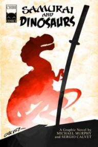 Samurai and Dinosaurs #1