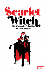 Scarlet Witch: By James Robinson Complete Collection