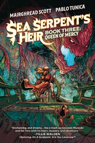 Sea Serpent's Heir: Queen of Mercy #3