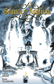 Seance in the Asylum Collected