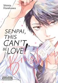 Senpai, This Cant Be Love! Vol. 2