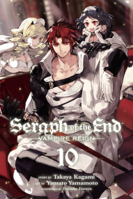 Seraph of the End Vol. 10