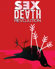 Sex Death Revolution Collected