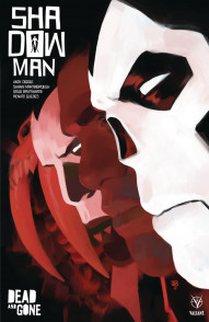 Shadowman Vol. 2: Dead & Gone