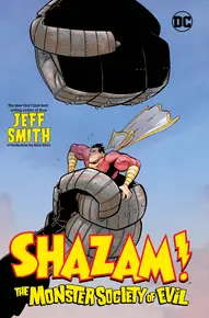 Shazam!: The Monster Society Of Evil Collected