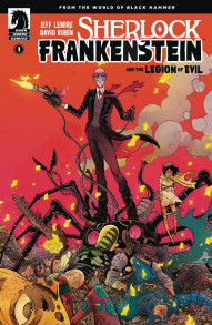 Sherlock Frankenstein & The Legion of Evil #1