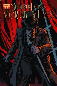 Sherlock Holmes Moriarty Lives #4