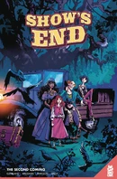 Show's End Vol. 2: Second Coming TP Reviews