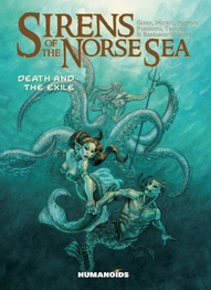 Sirens of the North Sea: Death And Exile