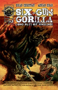 Six-Gun Gorilla: Long Days of Vengeance #3