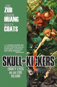 Skullkickers Vol. 4: Eighty Eyes On An Evil Island