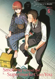 Smoking Behind The Supermarket With You Vol. 6