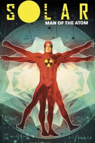 Solar: Man of the Atom Vol. 1: Nuclear Family