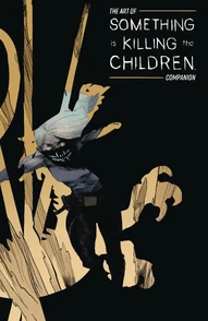 Something is Killing the Children: The Art Of Companion