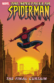 Spectacular Spider-Man Vol. 6: Final Curtain