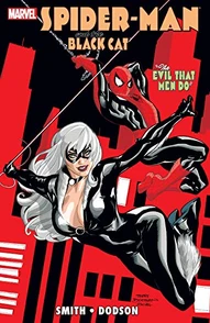 Spider-Man / Black Cat: The Evil the Men Do Collected