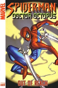 Spider-Man / Doctor Octopus: Out Of Reach Collected