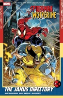 Spider-Man & Wolverine (2025) Vol. 1: The Janus Directory TP Reviews