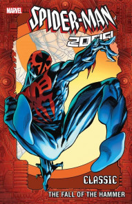Spider-Man 2099 Vol. 3: The Fall Of The Hammer
