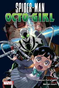 Spider-Man: Octo-Girl Vol. 2