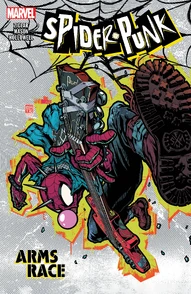 Spider-Punk: Arms Race Collected