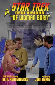 Star Trek New Visions: Of Woman Born #1