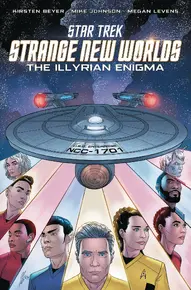 Star Trek: Strange New Worlds: The Illyrian Enigma