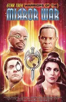 Star Trek: The Mirror War Warriors Of The Mirror War TP Reviews