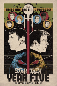 Star Trek: Year Five Vol. 1: Odysseys End