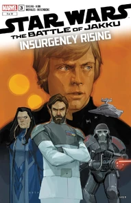 Star Wars: Battle of Jakku - Insurgency Rising #3