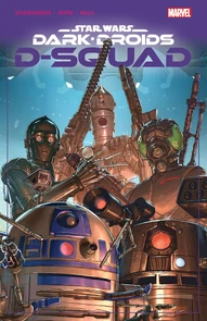 Star Wars: Dark Droids - D-Squad Collected
