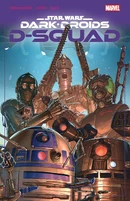 Star Wars: Dark Droids - D-Squad Collected Reviews