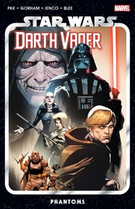 Star Wars: Darth Vader Vol. 10: Phantoms