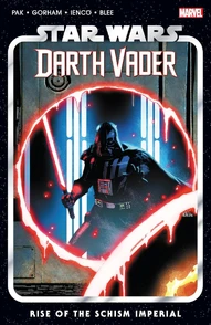 Star Wars: Darth Vader Vol. 9: Rise Schism Imperial