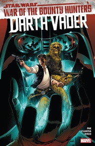 Star Wars: Darth Vader Vol. 3: War Of The Bounty Hunters
