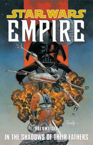 Star Wars: Empire Vol. 6: In the Shadow of Their Fathers