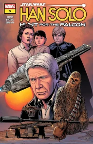 Star Wars: Han Solo - Hunt For The Falcon #5