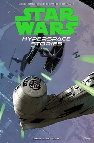 Star Wars: Hyperspace Stories Library Edition