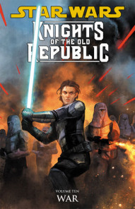 Star Wars: Knights of the Old Republic Vol. 10: War