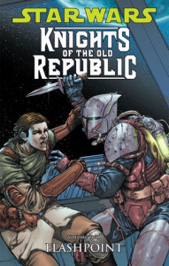 Star Wars: Knights of the Old Republic Vol. 2: Flashpoint