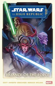Star Wars: The High Republic Vol. 1: Balance Of The Force